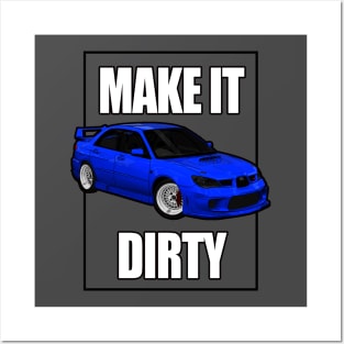 Subaru make it dirty Posters and Art